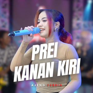 Ajeng Febria - Prei Kanan Kiri