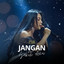 EVA - JANGAN SAKITI AKU