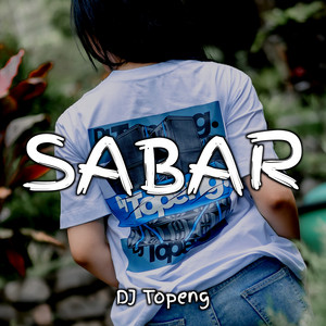 DJ Topeng - Sabar - Remix