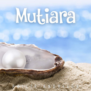 Philip Andrisun - Mutiara