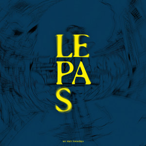 See Stars Somedays - Lepas