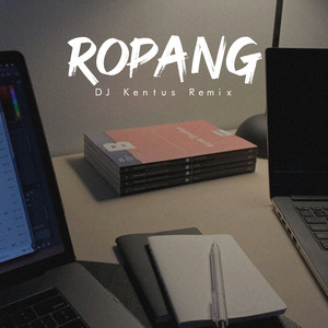 DJ Kentus Remix - Ropang