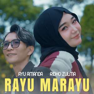 Ayu Amanda, Ridho Zulma - Rayu Marayu