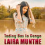 LAIRA MUNTHE - Tading Bas Ia Denga