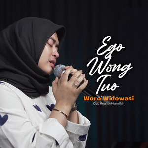 Woro Widowati - Ego Wong Tuo