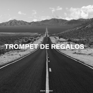 Steve Wuaten - Trompet De Regalos