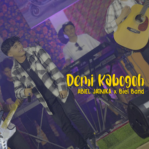 Abiel Jatnika, Biel Band - Demi Kabogoh