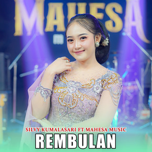 Silvy Kumalasari, Mahesa Music - Rembulan