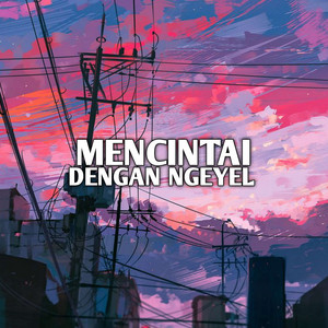 Iyan Fvnky Rmx - Mencintai Dengan Ngeyel