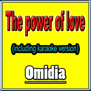 Omidia - The Power of Love - Karaoke
