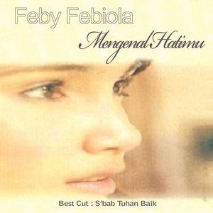 Feby Febiola - Sbab Tuhan Baik