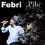 Febri - Pilu