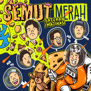 Semut Merah - Satukan Imajinasi