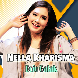 Nella Kharisma - Bojo Galak