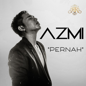Azmi - Pernah