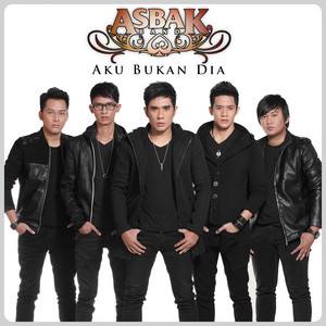Asbak Band - Aku Bukan Dia