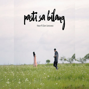 Near, Dian Sorowea - Pasti Sa Bilang