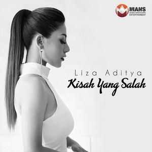 Liza Aditya - Kisah Yang Salah