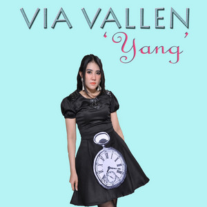 Via Vallen - Yang