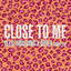 Ellie Goulding, Diplo, Swae Lee - Close To Me (with Diplo) (feat. Swae Lee)