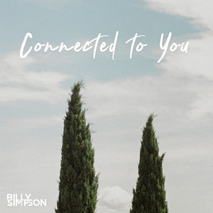 Billy Simpson - Connected To You