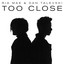 Ria Mae, Dan Talevski - Too Close