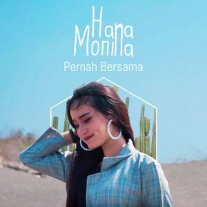 Hana Monina - Pernah Bersama