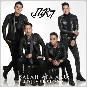 Ilir7 - Salah Apa Aku - Dj Version