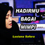 Lusiana Safara - Hadirmu Bagai Mimpi