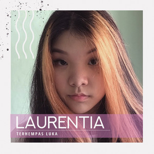 LAURENTIA - Terhempas Luka