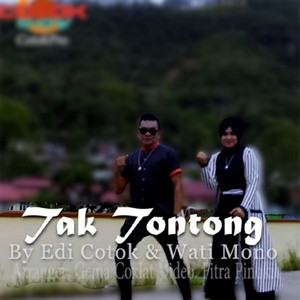 Edi Cotok, Cotok Pro, Wati mono, Gema coxlat - Tak Ton Tong - Remix Minang