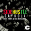 Saykoji, Iwa K, Ras Muhamad - Sidehustle
