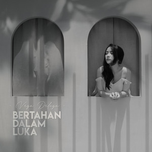 Vega Delaga - Bertahan Dalam Luka