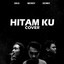 Denny Pratama, Andika Gunawan - Hitamku (Cover)