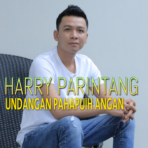 Harry Parintang - Undangan Pahapuih Angan