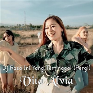 Vita Alvia - Rasa Ini Yang Tertinggal (Pergi)