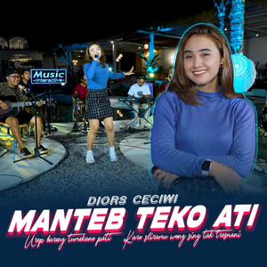 Diors Ceciwi - Manteb Teko Ati