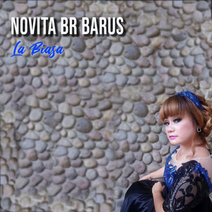 Novita Br Barus - La Biasa