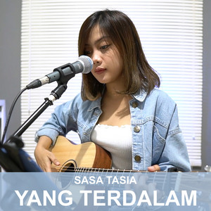 Sasa Tasia - Yang Terdalam
