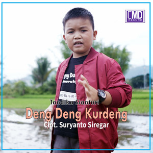 Tandika Sianturi - Deng Deng Kurdeng - Alani Corona