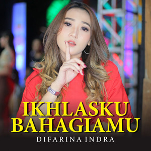 Difarina Indra - Ikhlasku Bahagiamu