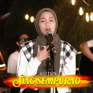 Suci Tacik - Sing Sempurno