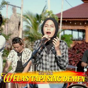 Suci Tacik - Welas Tapi Sing Demen