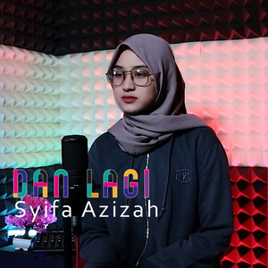 Syifa Azizah - Dan Lagi