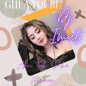 DJ Imut - Ku Tak Suka Preman