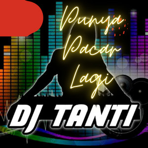 DJ Tanti Eriana - Punya Pacar Lagi