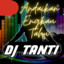 DJ Tanti Eriana - Andaikan Engkau Tahu