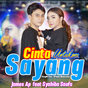 James AP, Syahiba Saufa - Cinta Untukmu Sayang