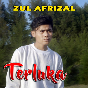 Zul Afrizal - Terluka
