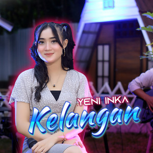 Yeni Inka - Kelangan